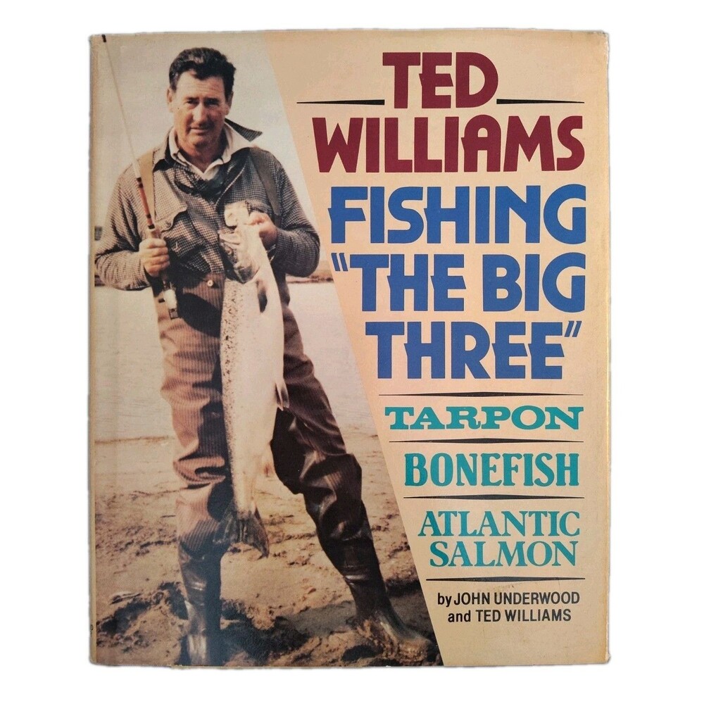 Ted Williams Fishing The Big Three 1st Ed 1982 Hardcover Book Tarpon Bonefish DJ
